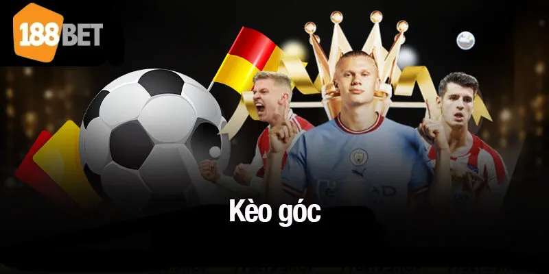 Kèo góc