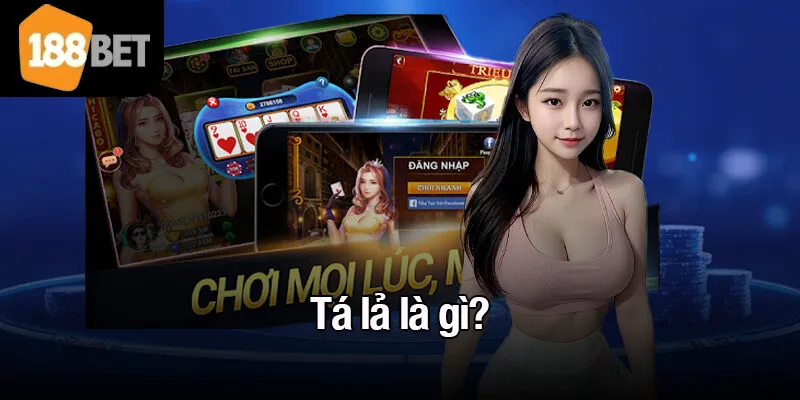 Tá lả là gì